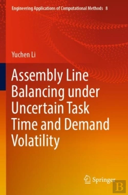 Bertrand.pt - Assembly Line Balancing Under Uncertain Task Time And Demand Volatility