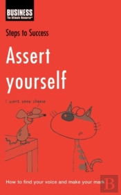 Assert Yourself