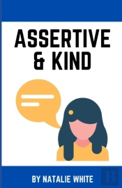 Assertive & Kind