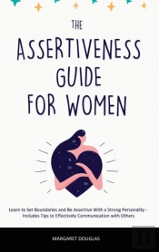 Assertiveness Guide For Women