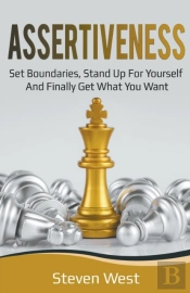 Assertiveness: Set Boundaries, Stand Up