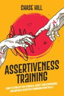 Assertiveness Training: How To Stand Up
