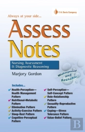 Asses Notes: Nursing Assessment And Diagnostic Reasoning For Clincal Practice