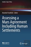 Assessing A Mars Agreement Including Human Settlements