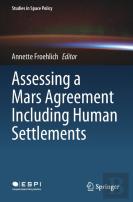 Assessing A Mars Agreement Including Human Settlements