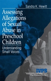 Assessing Allegations Of Sexual Abuse In Preschool Children