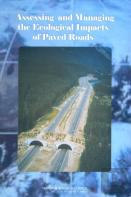 Assessing And Managing The Ecological Impacts Of Paved Roads