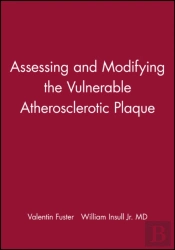 Assessing And Modifying The Vulnerable Atherosclerotic Plaque