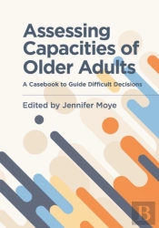 Assessing Capacities Of Older Adults