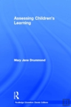 Bertrand.pt - Assessing Children'S Learning (Classic Edition)