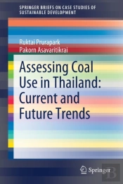 Assessing Coal Use In Thailand: Current And Future Trends