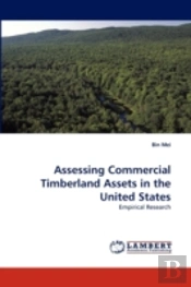 Assessing Commercial Timberland Assets In The United States