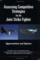 Assessing Competitive Strategies For The Joint Strike Fighter