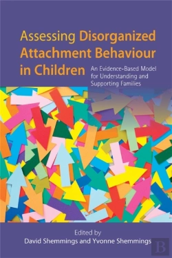 Bertrand.pt - Assessing Disorganized Attachment Behaviour In Children