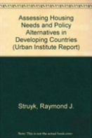 Assessing Housing Needs And Policy Alternatives In Developing Countries