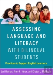 Assessing Language And Literacy With Bilingual Students