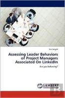 Assessing Leader Behaviors Of Project Managers Associated On Linkedin
