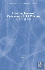 Assessing Learnersâ€™ Competence In L2 Chinese ????????