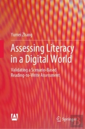 Assessing Literacy In A Digital World