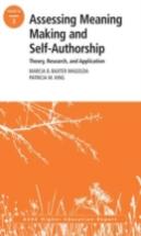 Assessing Meaning Making And Self-Authorship: Theory, Research, And Application