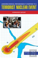 Assessing Medical Preparedness To Respond To A Terrorist Nuclear Event