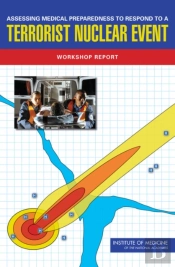 Assessing Medical Preparedness To Respond To A Terrorist Nuclear Event