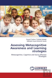 Assessing Metacognitive Awareness And Learning Strategies