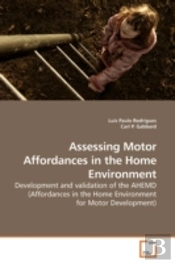 Assessing Motor Affordances In The Home Environment