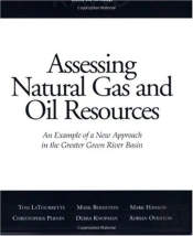 Assessing Natural Gas And Oil Resources