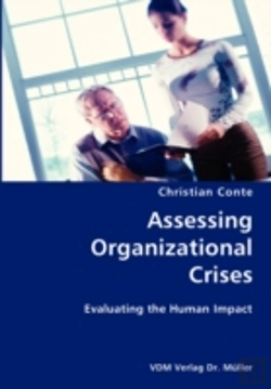 Bertrand.pt - Assessing Organizational Crises- Evaluating The Human Impact