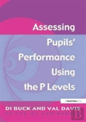 Assessing Pupil'S Performance Using The P Levels