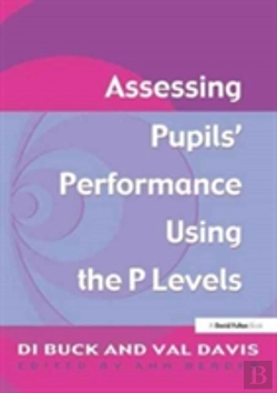 Bertrand.pt - Assessing Pupil'S Performance Using The P Levels