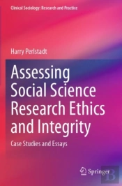 Assessing Social Science Research Ethics And Integrity