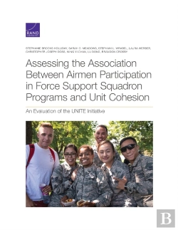 Bertrand.pt - Assessing The Association Between Airmen Participation In Force Support Squadron Programs And Unit Cohesion