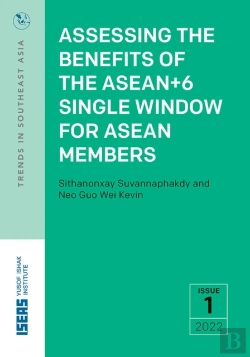 Bertrand.pt - Assessing The Benefits Of The Asean+6 Single Window For Asean Members