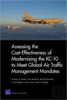 Assessing The Cost-Effectiveness Of Modernizing The Kc-10 To Meet Global Air Traffic Management Mandates
