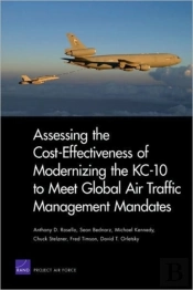 Assessing The Cost-Effectiveness Of Modernizing The Kc-10 To Meet Global Air Traffic Management Mandates