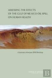Assessing The Effects Of The Gulf Of Mexico Oil Spill On Human Health