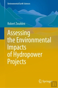 Bertrand.pt - Assessing The Environmental Impacts Of Hydropower Projects