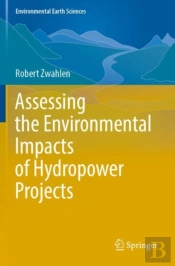 Assessing The Environmental Impacts Of Hydropower Projects