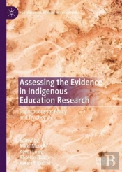 Assessing The Evidence In Indigenous Education Research
