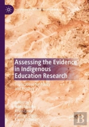 Assessing The Evidence In Indigenous Education Research