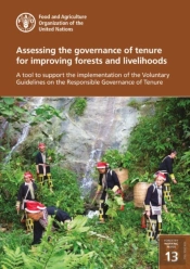 Assessing The Governance Of Tenure For Improving Forests And Livelihoods