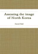 Assessing The Image Of North Korea