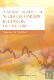 Assessing The Impact Of Severe Economic Recession On The Elderly