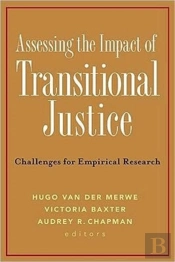 Assessing The Impact Of Transitional Justice