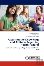 Assessing The Knowledge And Attitude Regarding Health Hazards