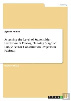 Bertrand.pt - Assessing The Level Of Stakeholder Involvement During Planning Stage Of Public Sector Construction Projects In Pakistan