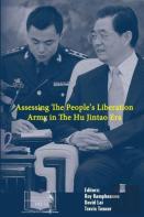 Assessing The People'S Liberation Army In The Hu Jintao Era