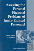 Assessing The Personal Financial Problems Of Junior Enlisted Personnel